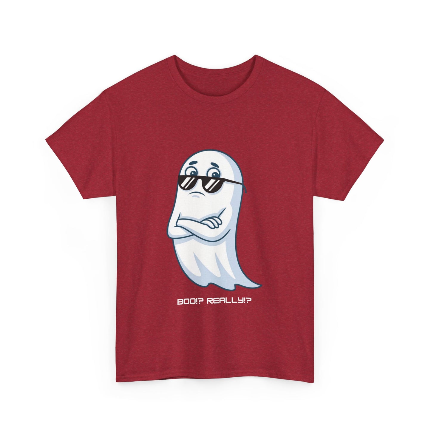 Boo!? Really?! T-shirt