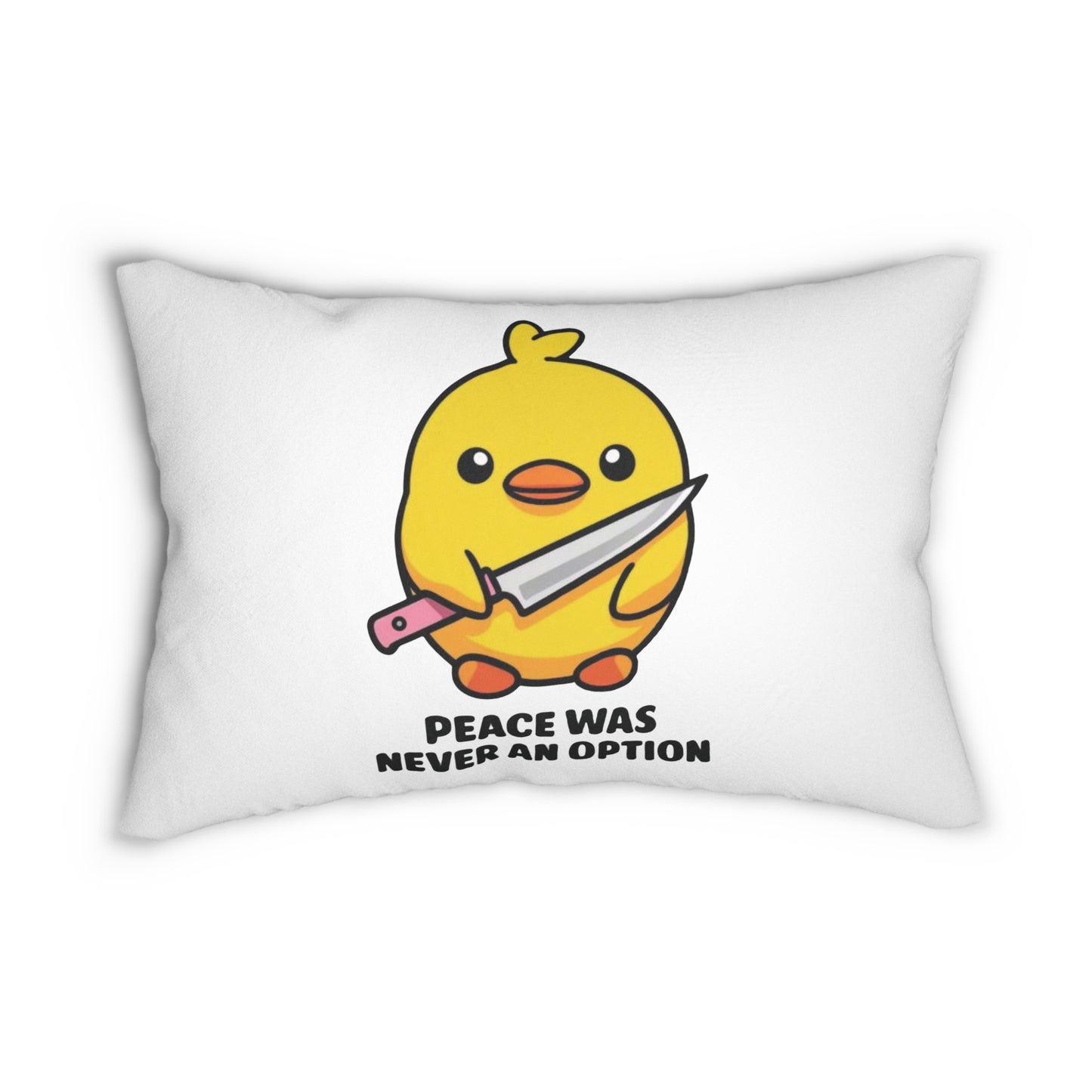 Peace Was Never An Option Pillow