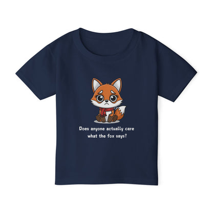 Does Anyone Actually Care What The Fox Says Toddler T-shirt