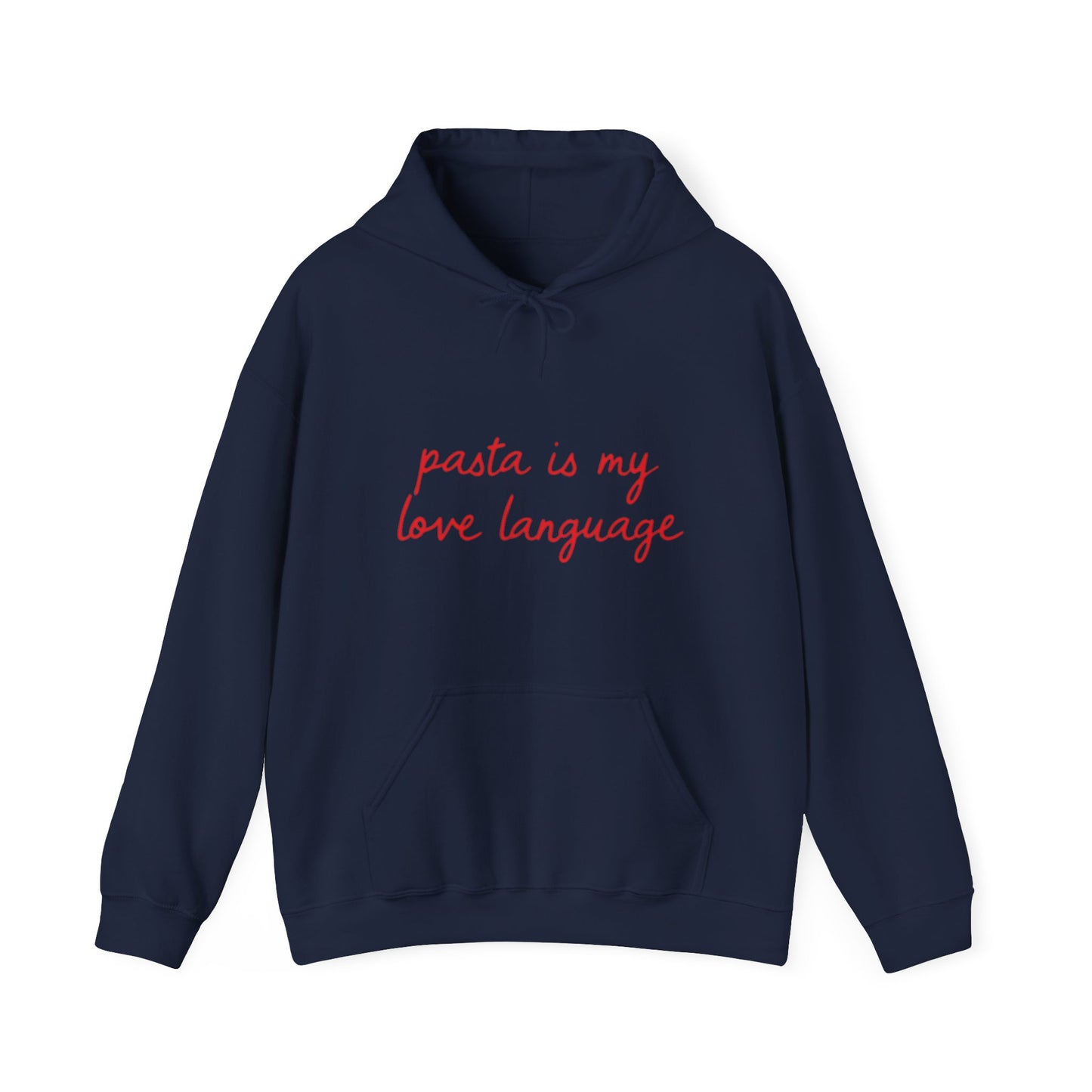 Pasta Is My Love Language Adult Hoodie