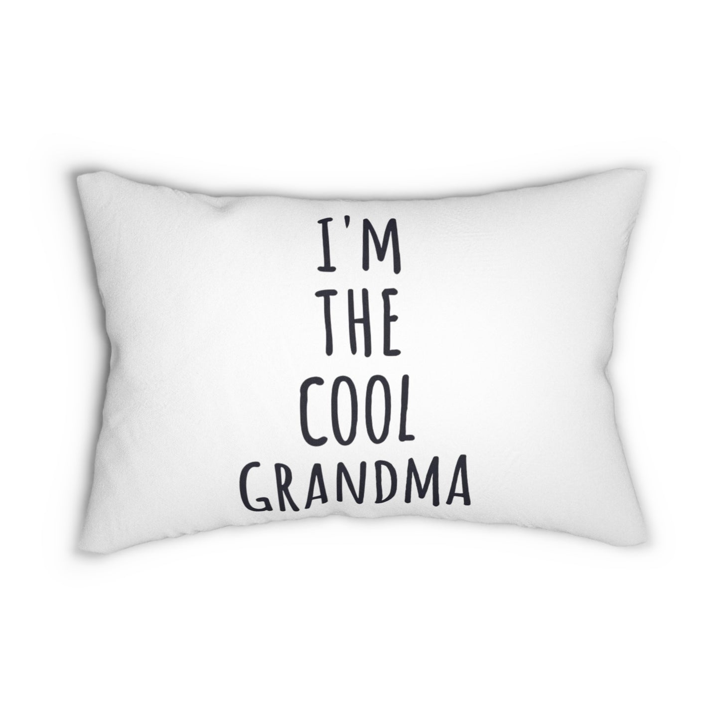 I'm The Cool Grandma Pillow