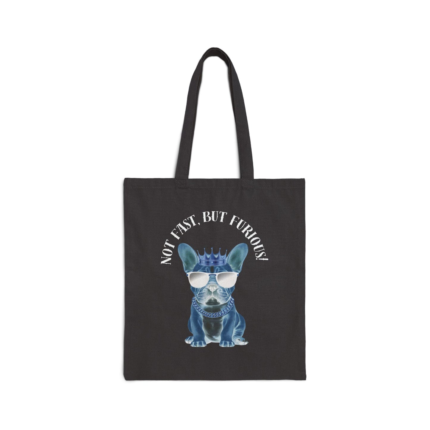 Tote bag Not fast but furious