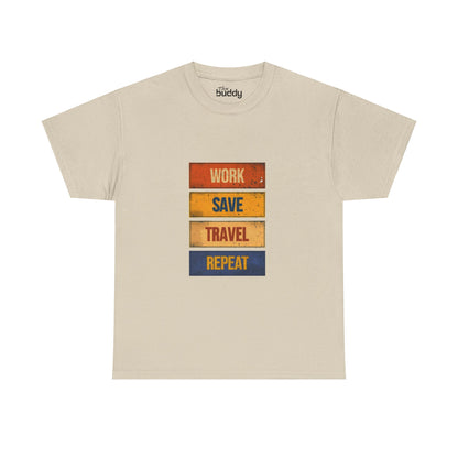 Work Save Travel Repeat Adult T-shirt