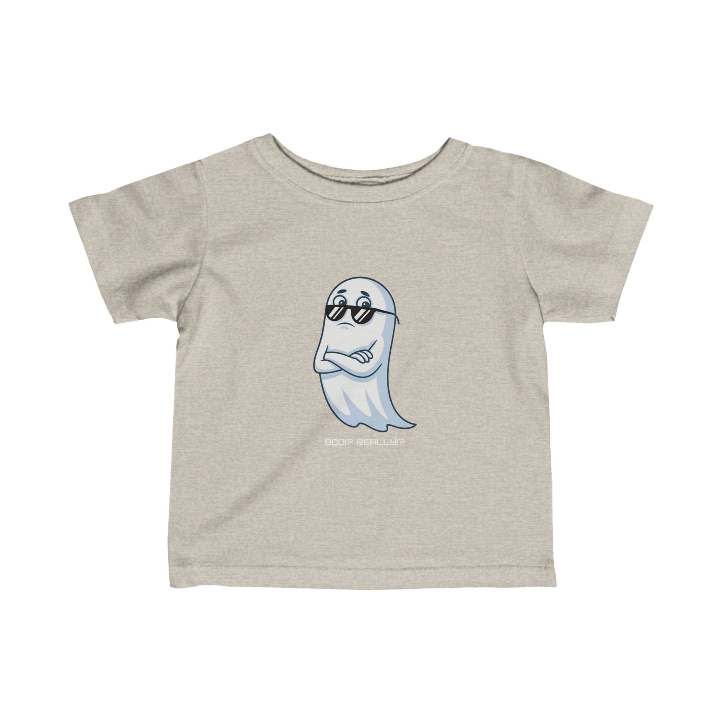 Boo!? Really?! Infant T-shirt