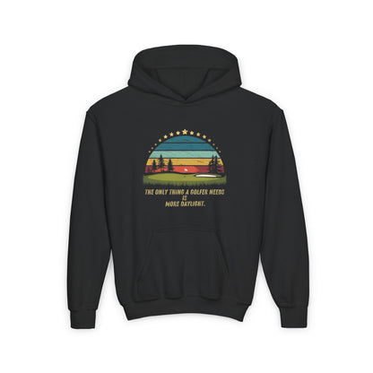 The Only Thing A Golfer Needs Is More Daylight Kids/Teen Hoodie