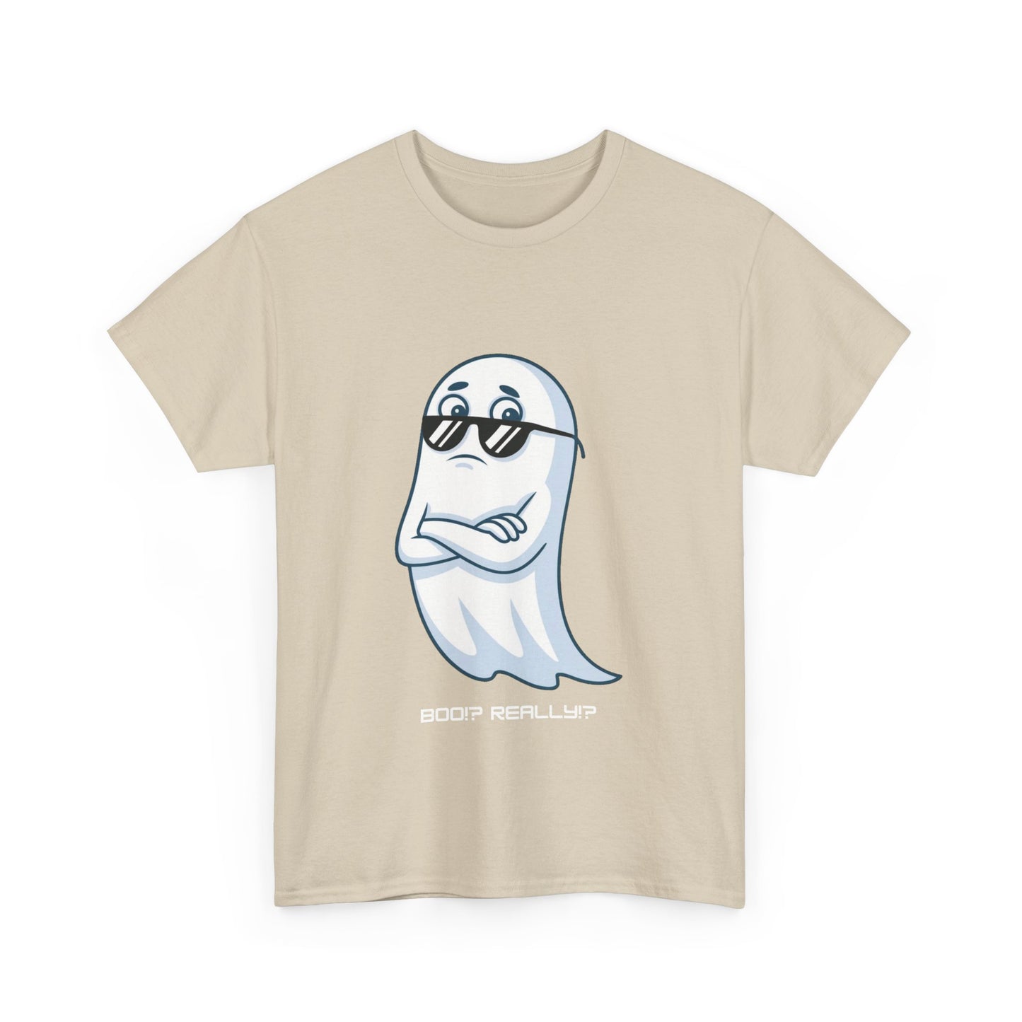 Boo!? Really?! T-shirt