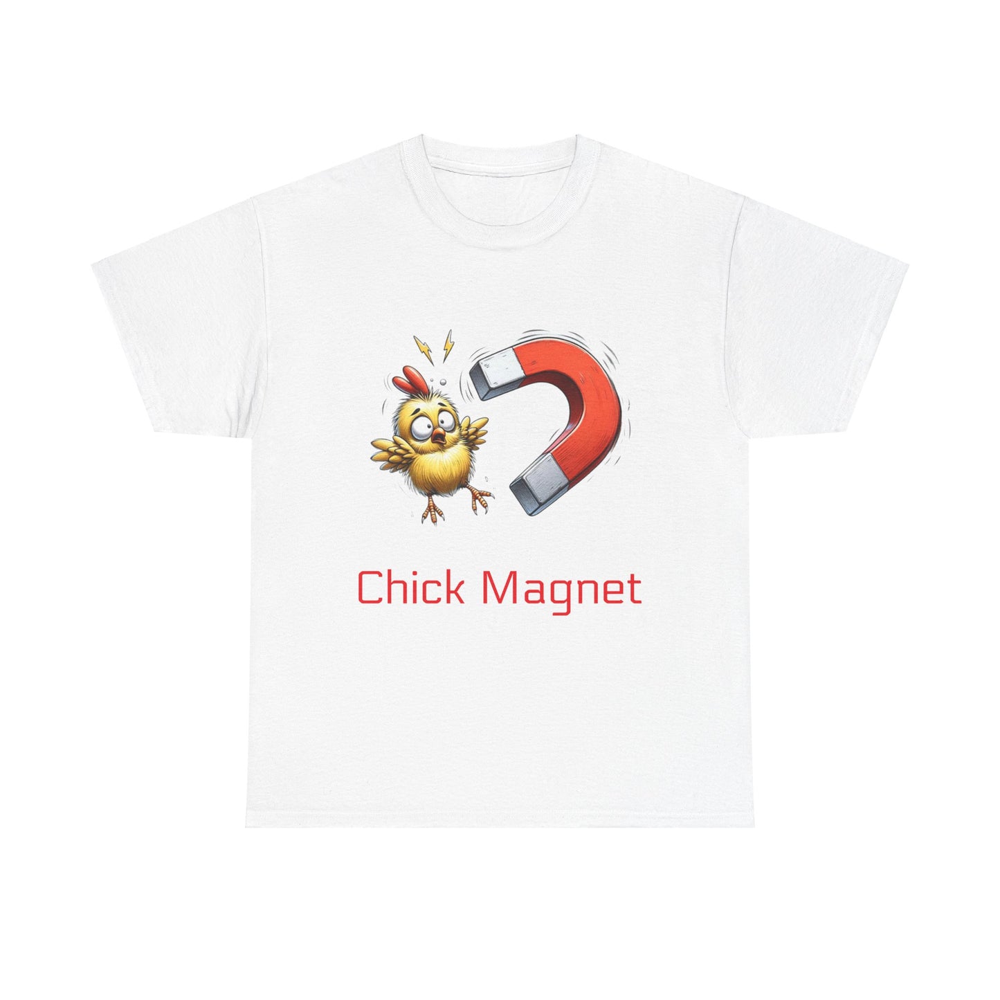 Chick-approved Chick Magnet T-Shirt