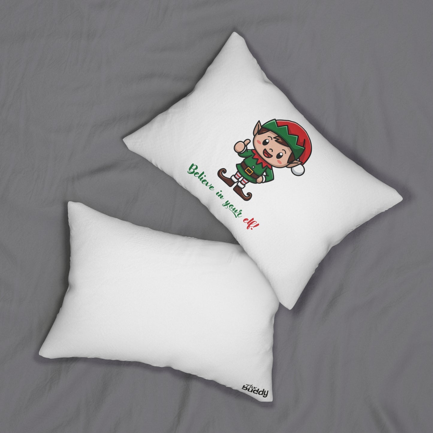 Believe In Your Elf! Pillow