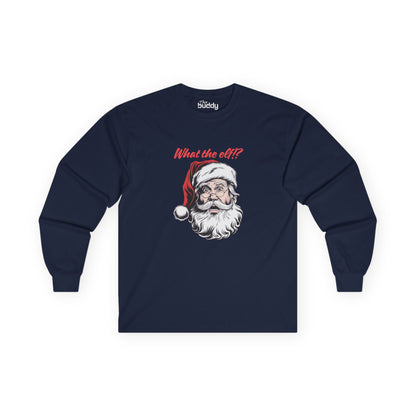 What The Elf!? Adult Long Sleeve T-shirt