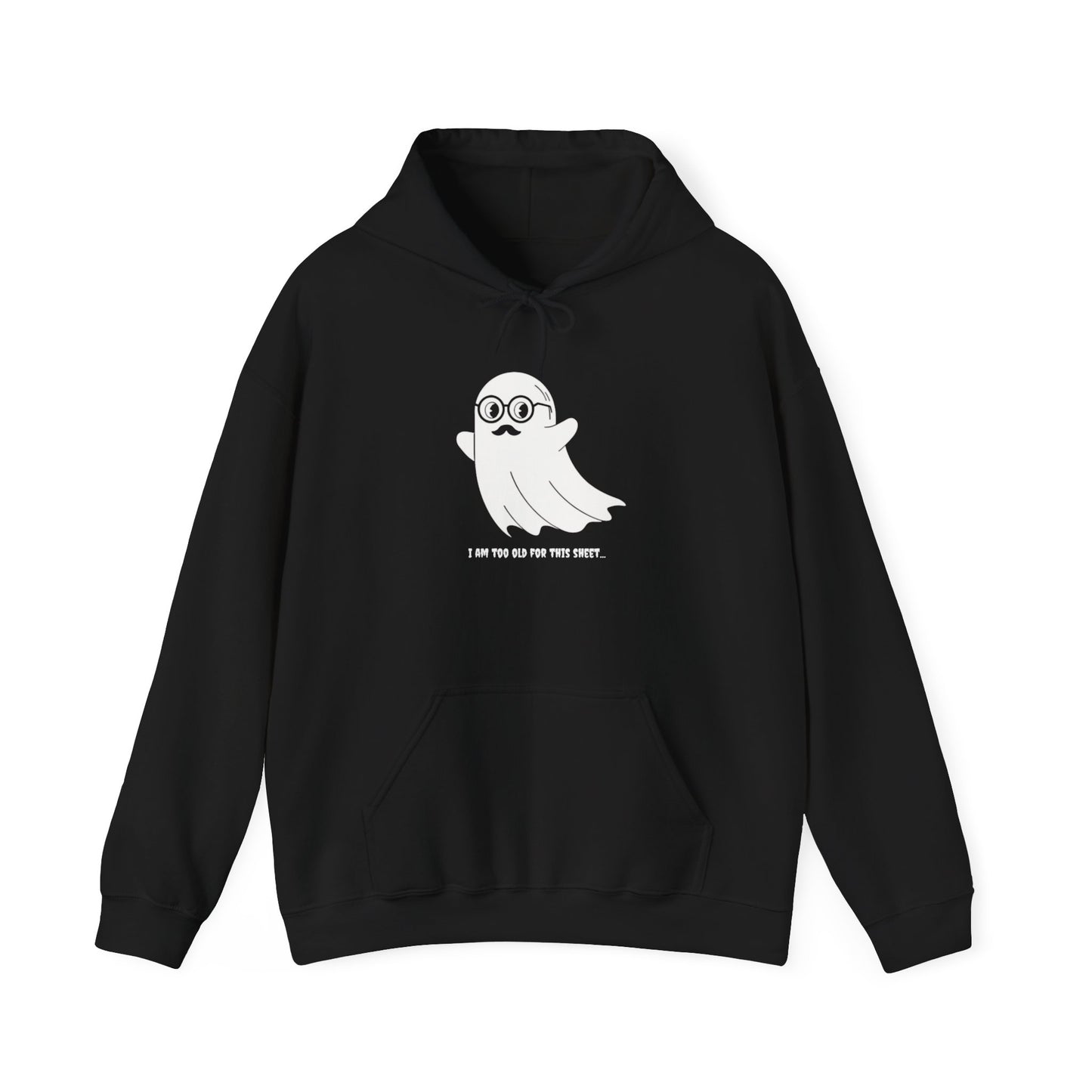 I Am Too Old For That Sheet Halloween Hoodie