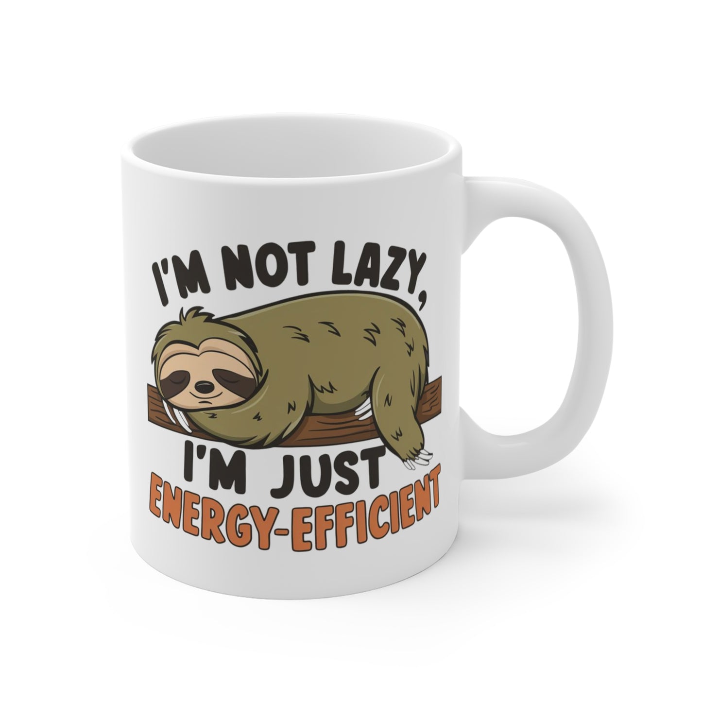 Mug I'am not lazy, i am just energy-efficient