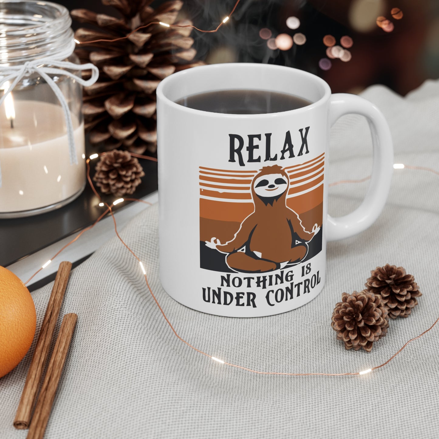 Relax, Nothing Is Under Control Mug