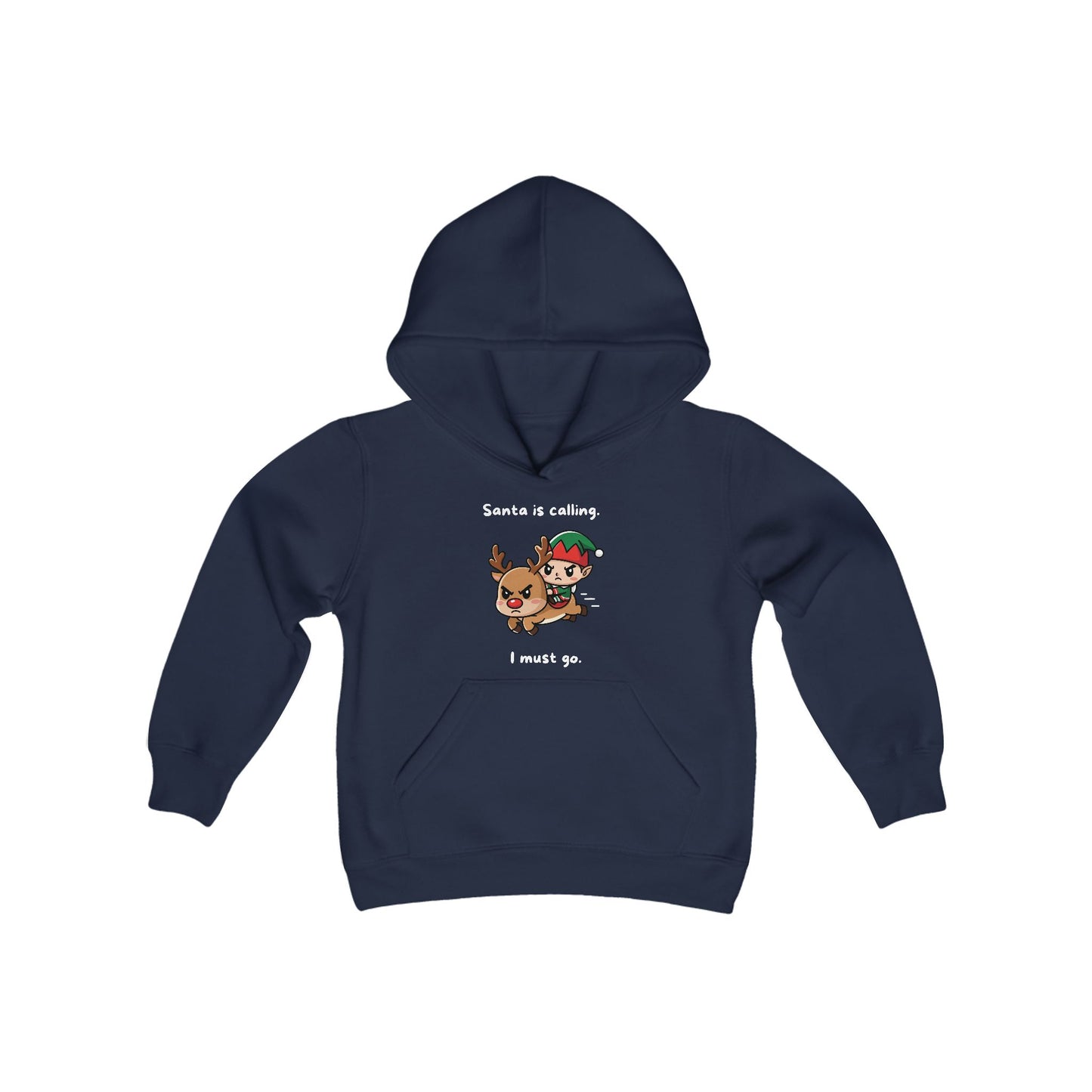 Santa Is Calling I Must Go Kids/Teen Hoodie