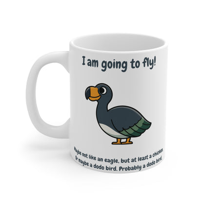 I'm Going To Fly (Like A Dodo Bird)  Mug