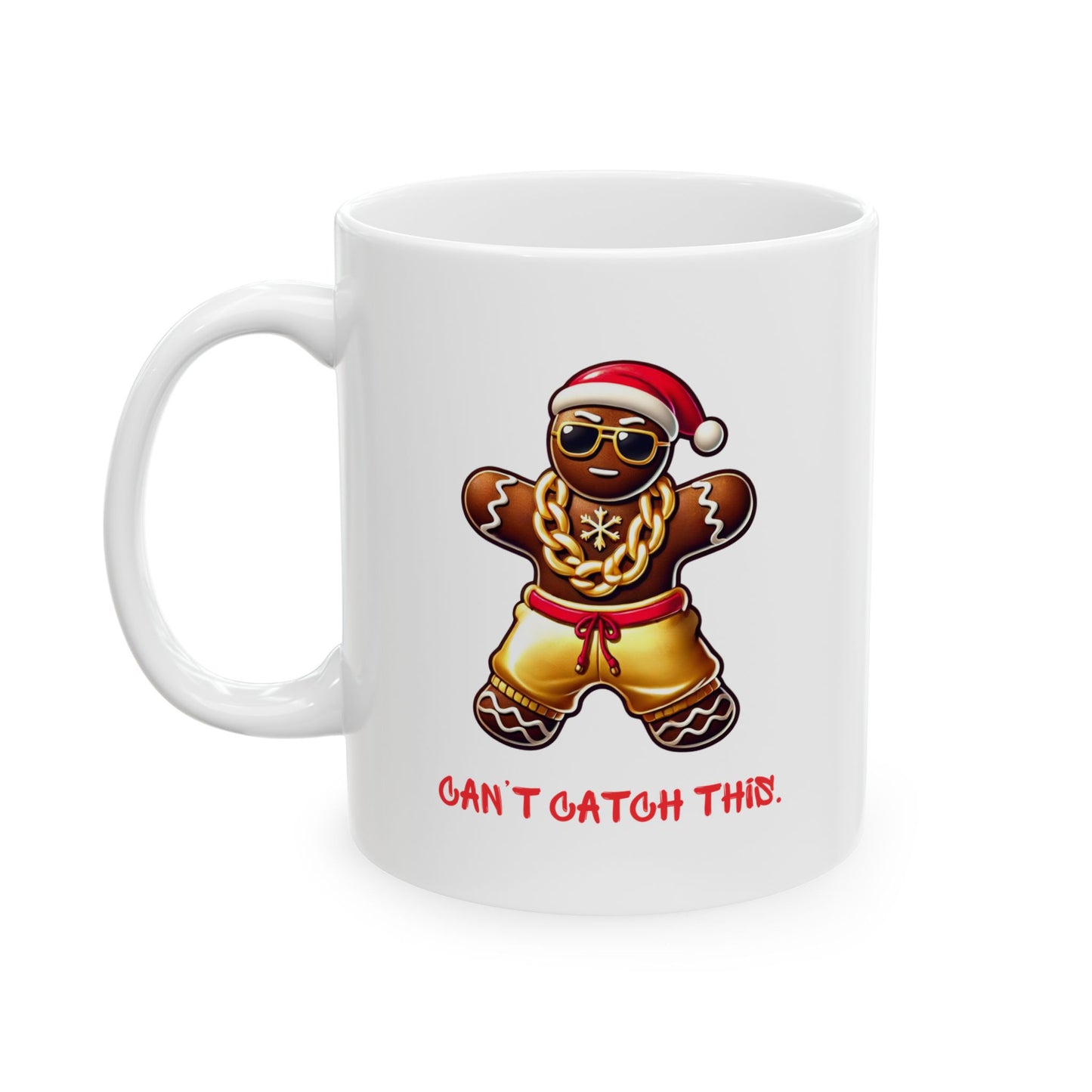 Can't Catch This Gingerbread Man Mug