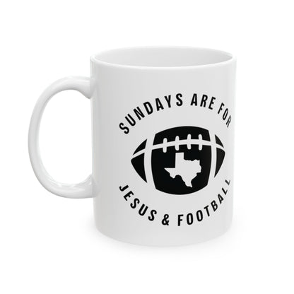 Sundays Are For Jesus And Football Texas Mug