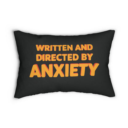 Written And Directed By Anxiety Pillow