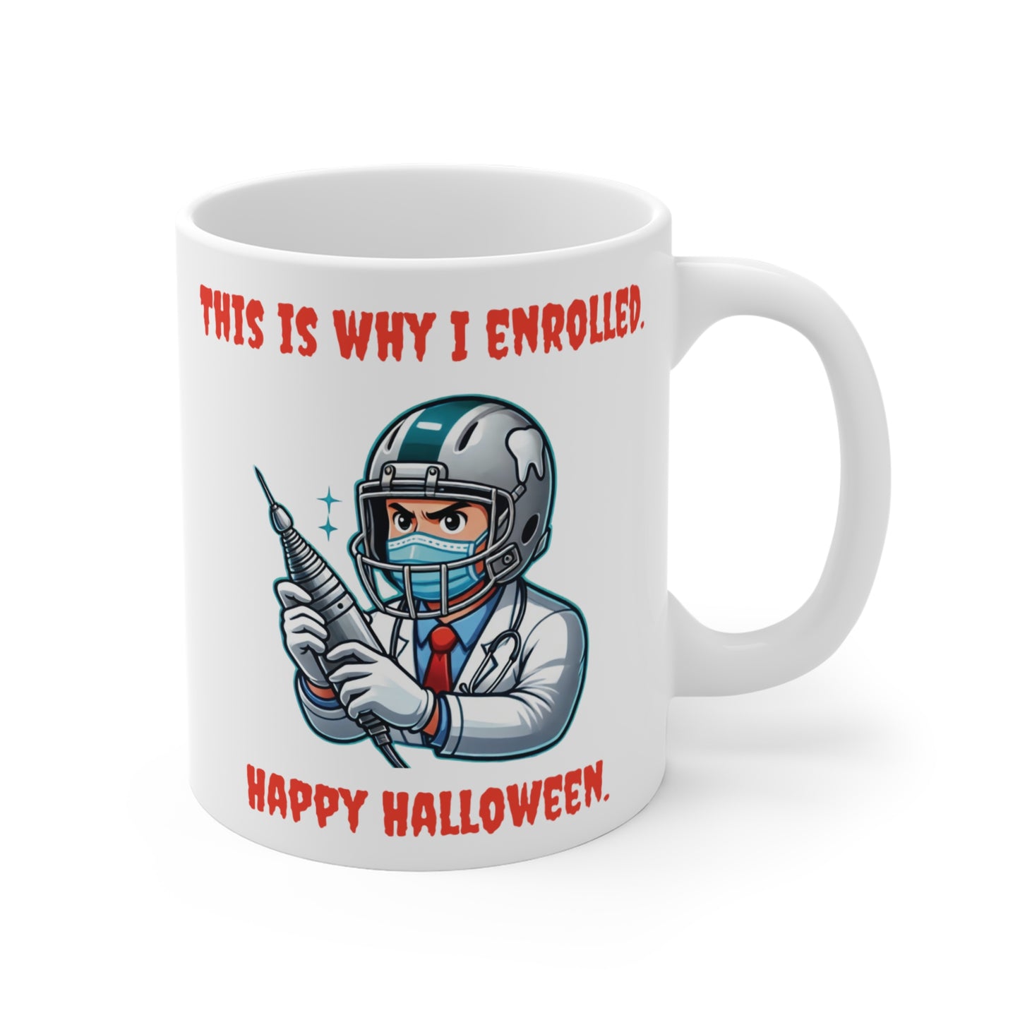 This Is Why I Enrolled Happy Halloween Mug For Dentists