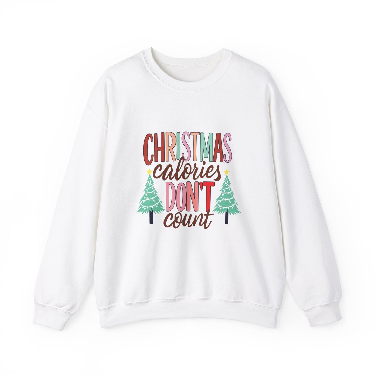 Christmas Calories don't count Adult Sweatshirt