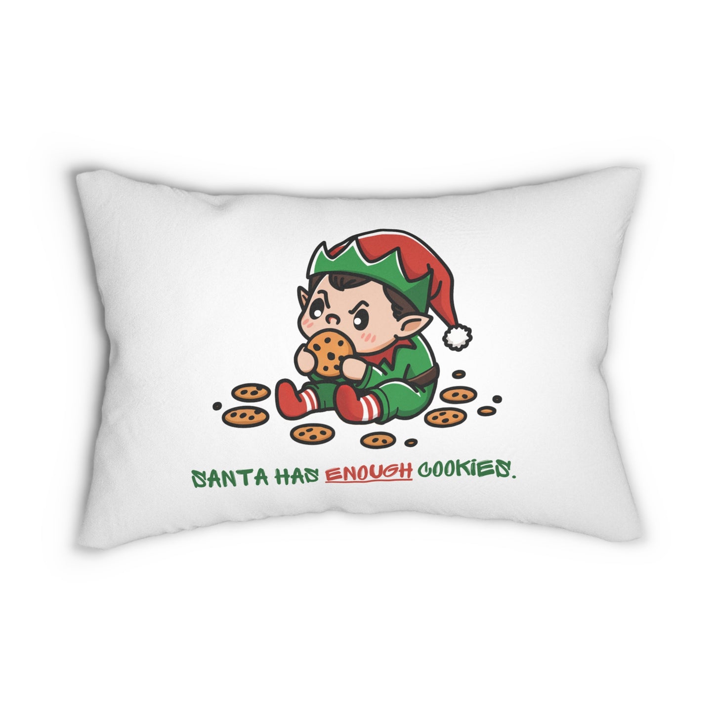 Santa Has Enough Cookies Pillow