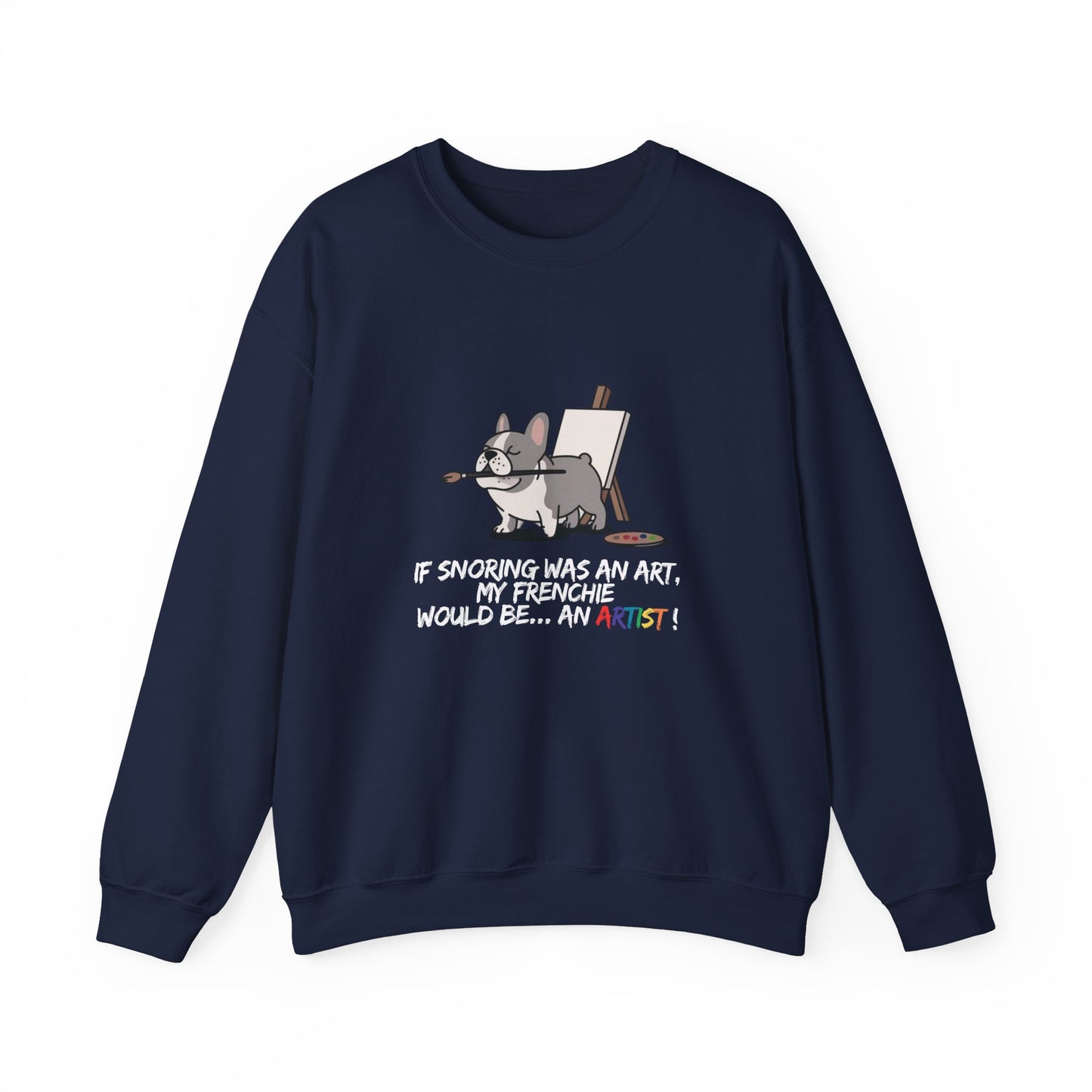 Snoring Frenchie Adult Sweatshirt