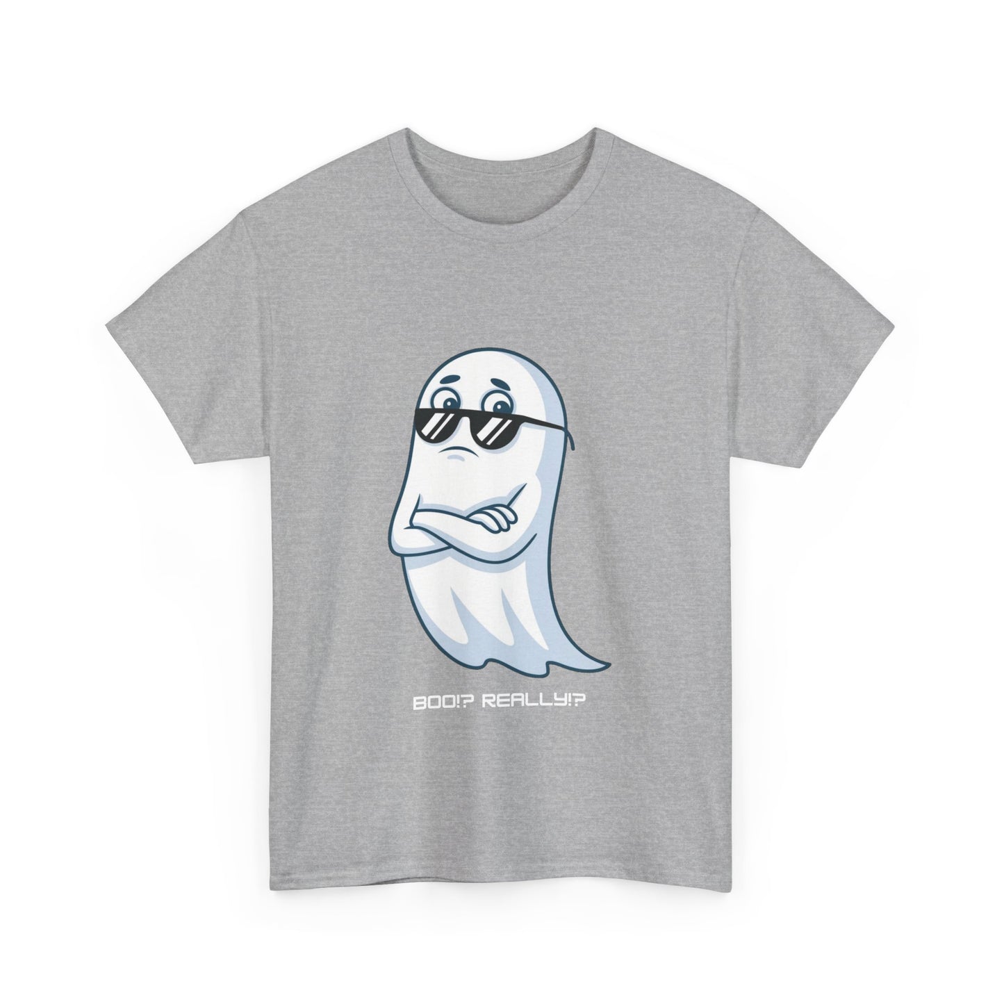 Boo!? Really?! T-shirt