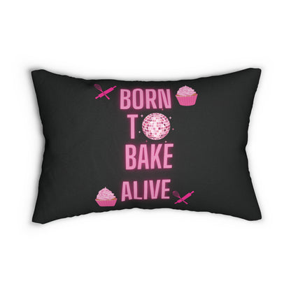 Born To Bake Alive Pillow