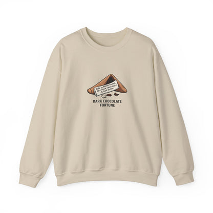 Life Is Bittersweet, Like Dark Chocolate & Bad Dates. Adult Sweatshirt