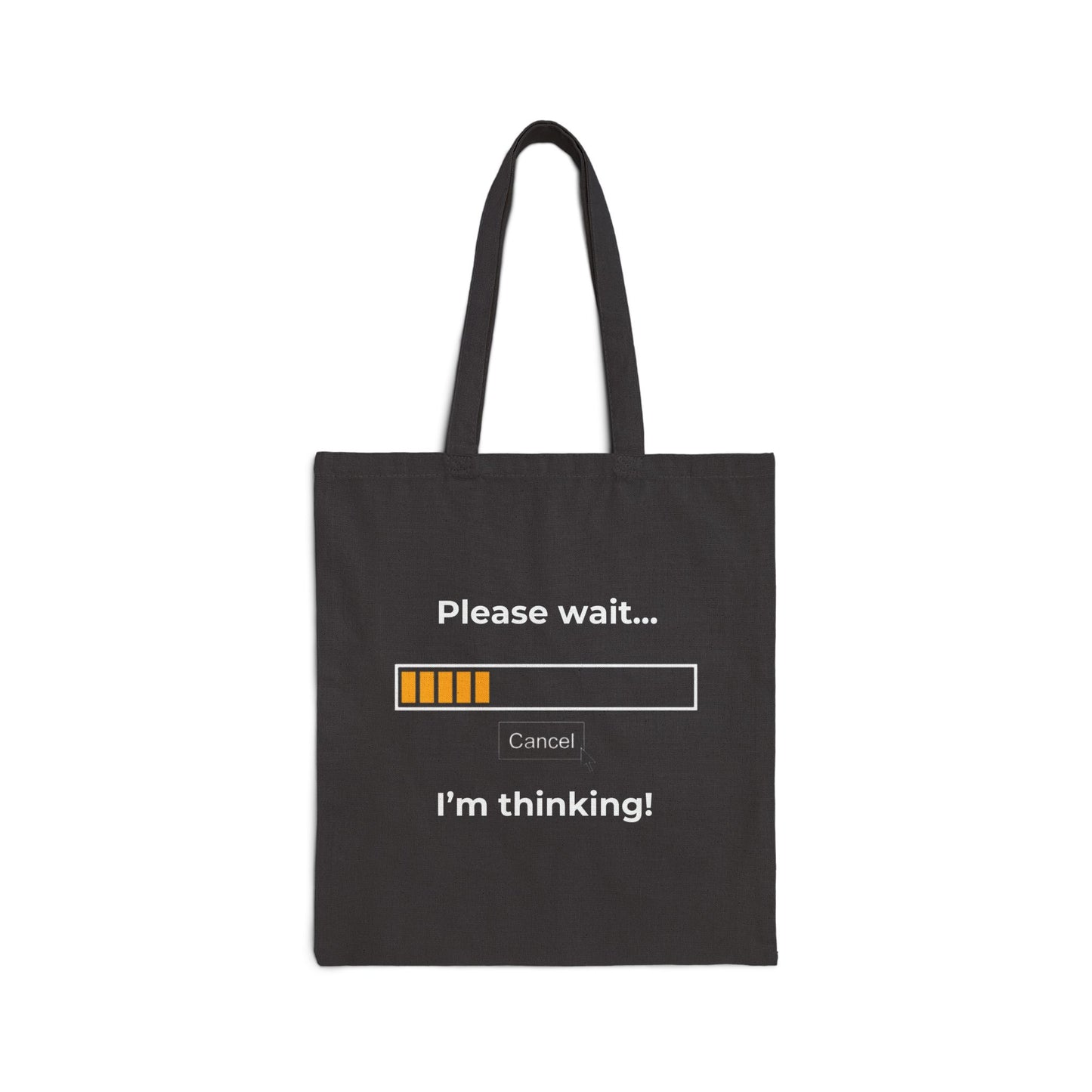 pls wait i am thinking Tote Bag