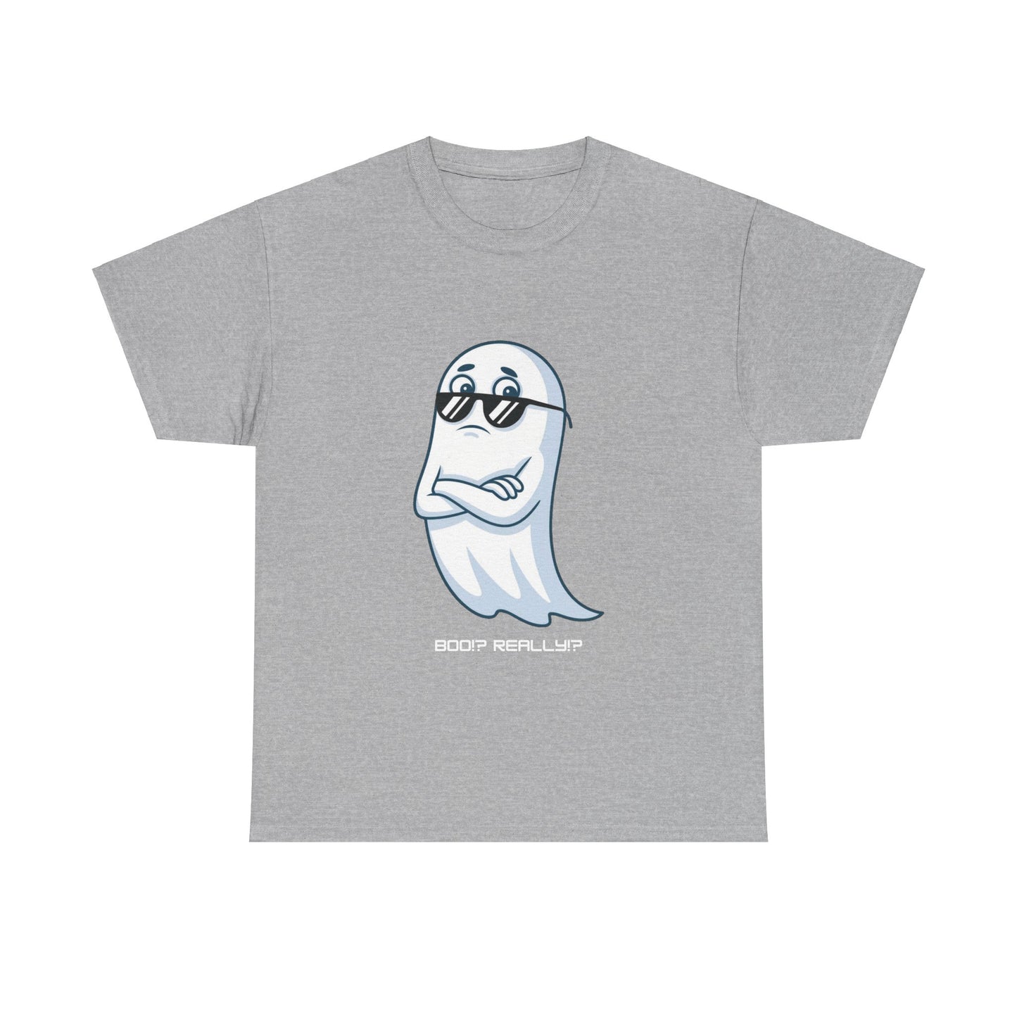 Boo!? Really?! T-shirt