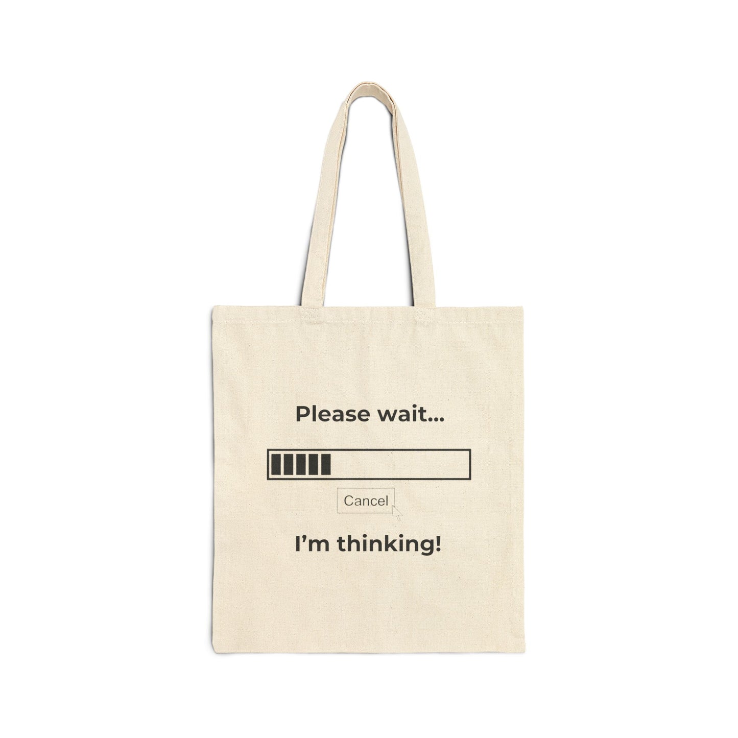 pls wait i am thinking Tote Bag