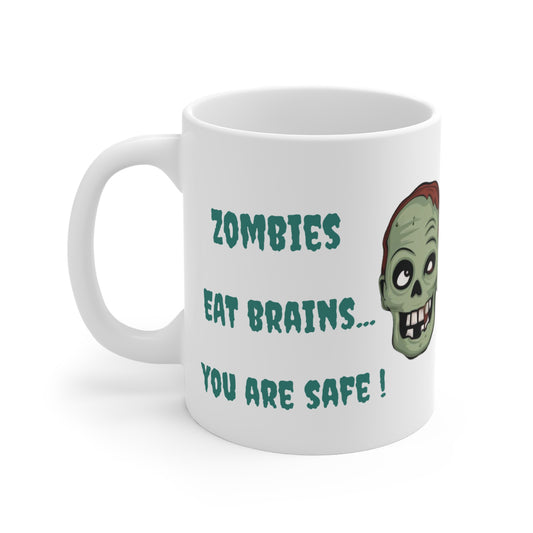 Zombies Eat Brains You Are Safe Mug 2