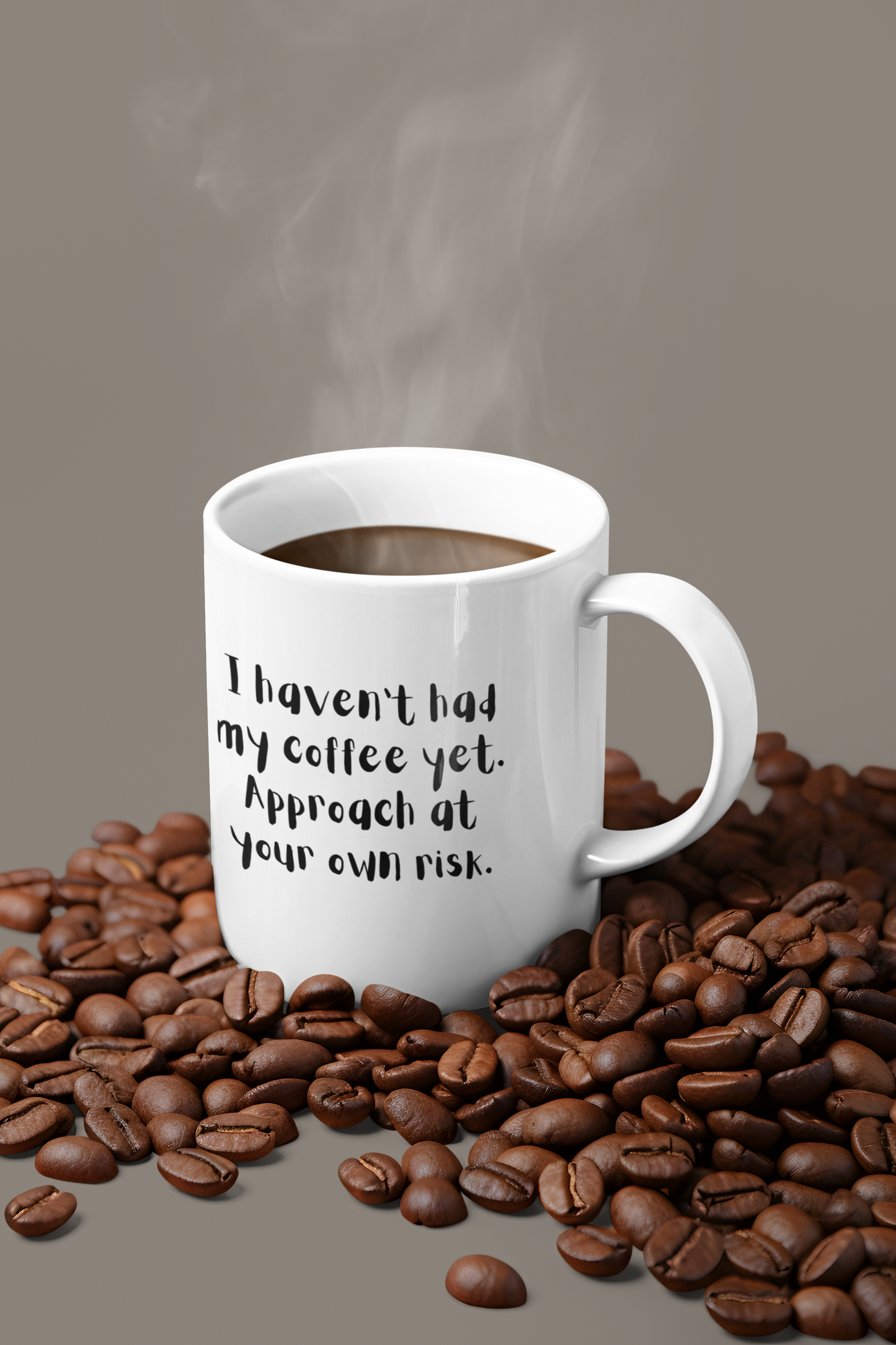 Approach at Your Own Risk Mug for Coffee Lovers